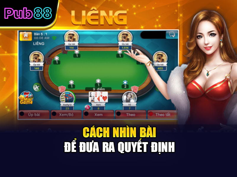 Cách nhìn bài để đưa ra quyết định