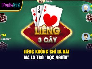Liêng không chỉ là bài mà là trò “đọc người”